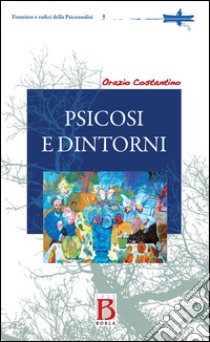 Piscosi e dintorni libro di Costantino Orazio; Di Benedetto P. (cur.)