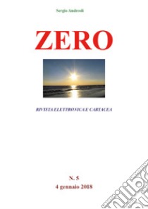 Zero. Vol. 5 libro di Andreoli Sergio