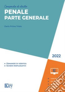 Compendio di diritto penale. Parte generale 2022 libro di Triolo Dario Primo
