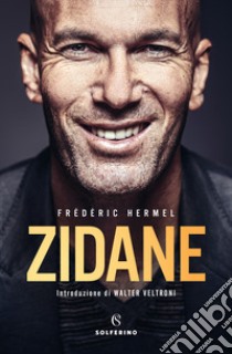 Zidane libro di Hermel Frédéric