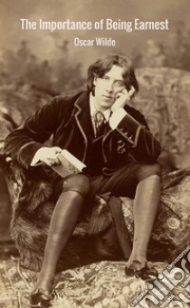 The importance of being Earnest libro di Wilde Oscar