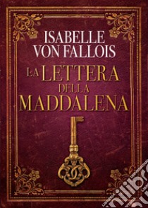 La lettera della Maddalena libro di Fallois Isabelle von