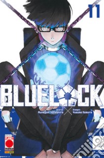 Blue lock. Vol. 11 libro di Kaneshiro Muneyuki