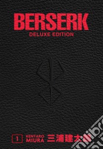 Berserk deluxe. Vol. 1, Kentaro Miura