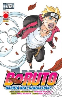 Boruto. Naruto next generations. Vol. 12 libro di Kishimoto Masashi; Kodachi Ukyo