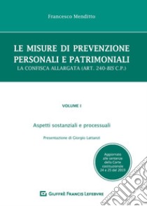 Le misure di prevenzione personali e patrimoniali libro di Menditto Francesco