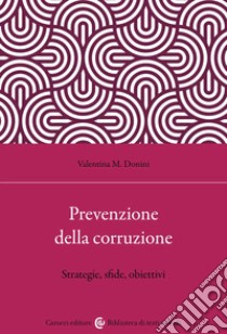 Prevenzione della corruzione libro di Donini Valentina M.