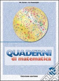 Quaderni di matematica. Per la Scuola media. Vol. 2 libro di Cerini M. Angela, Fiamenghi Raul