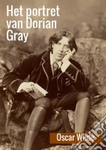 Het portret van Dorian Gray libro di Wilde Oscar