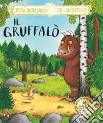 Il Gruffalò. Ediz. a colori libro di Donaldson Julia
