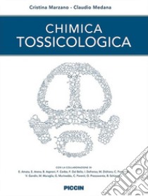 Chimica tossicogica libro di Marzano Cristina; Medana Claudio