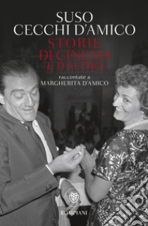 Storie di cinema (e d'altro) raccontate a Margherita D'Amico libro di Cecchi D'Amico Suso; D'Amico M. (cur.)
