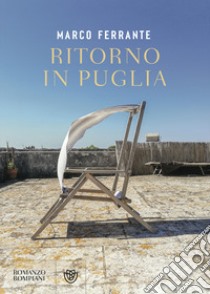 Ritorno in Puglia libro di Ferrante Marco