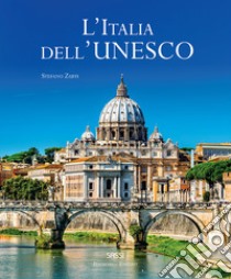 L'Italia dell'Unesco. Ediz. italiana e inglese libro di Zuffi Stefano