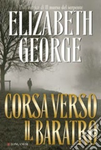 Corsa verso il baratro libro di George Elizabeth
