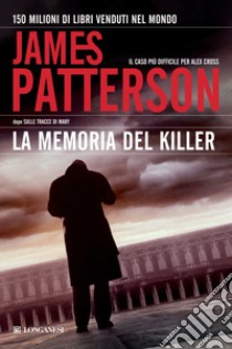 La Memoria del killer libro di Patterson James