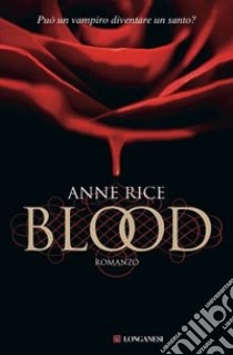 Blood libro di Rice Anne