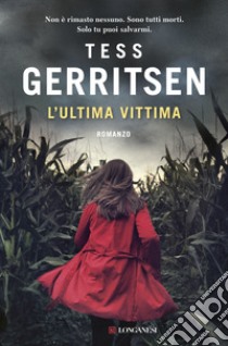 L'ultima vittima libro di Gerritsen Tess