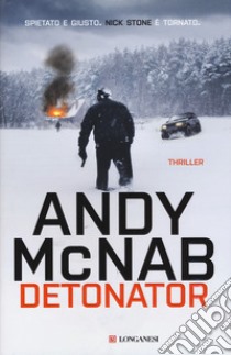 Detonator. Ediz. italiana libro di McNab Andy