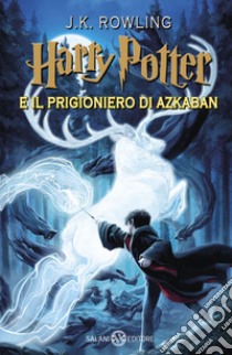 Harry Potter e il prigioniero di Azkaban. Vol. 3 libro di Rowling J. K.; Bartezzaghi S. (cur.)