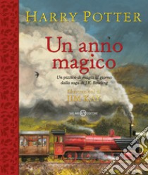 Harry Potter. Un anno magico libro di Rowling J. K.
