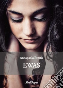 Ewas libro di Prestia Annapaola