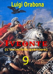 Iveonte. Vol. 11 libro di Orabona Luigi