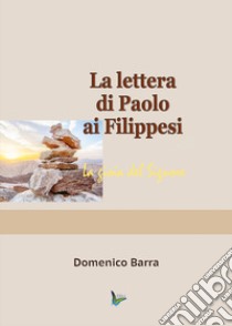 La lettera ai Filippesi libro di Barra Domenico