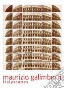 Maurizio Galimberti. Paesaggio Italia. Catalogo della mostra (Venezia, 16 febbraio-12 maggio 2013). Ediz. inglese libro di Donato B. (cur.)