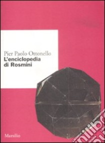 L'Enciclopedia di Rosmini libro di Ottonello P. Paolo