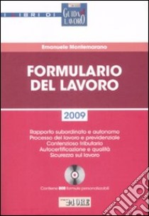 Formulario del lavoro. Con CD-ROM libro di Montemarano Emanuele