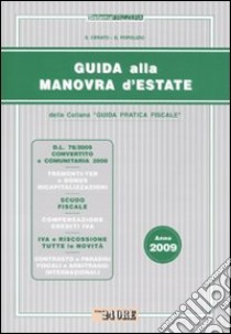 Guida alla manovra d'estate 2009 libro di Cerato Sandro - Popolizio Greta