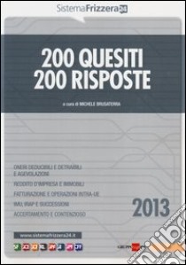 200 quesiti 200 risposte libro di Brusaterra M. (cur.)