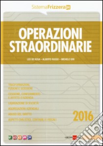 Operazioni straordinarie libro di De Rosa Leo; Russo Alberto; Iori Michele