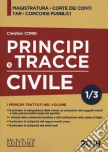 Principi e tracce. Civile. Vol. 1 libro di Corbi Christian