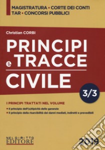 Principi e tracce. Civile. Vol. 3 libro di Corbi Christian