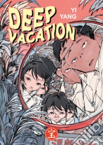 Deep vacation libro di Yang Yi