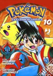 Pokémon. La grande avventura. Vol. 10 libro di Kusaka Hidenori