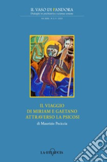 Il viaggio di Miriam e Gaetano attraverso la psicosi libro di Peciccia Maurizio