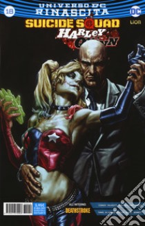 Rinascita. Suicide Squad. Harley Quinn. Vol. 18 libro