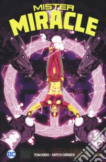 Mister Miracle. Vol. 2 libro di King Tom; Gerads Mitch