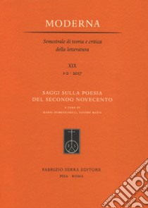 Saggi Sulla Poesia Del Secondo Novecento libro di Domenichelli M. (cur.); Maxia S. (cur.)