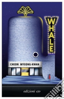 Whale libro di Myeong-kwan Cheon