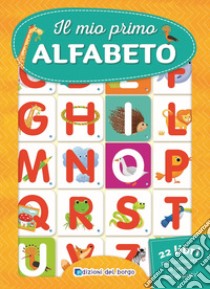 Il mio primo alfabeto. Ediz. a colori libro di Fanti Roberta