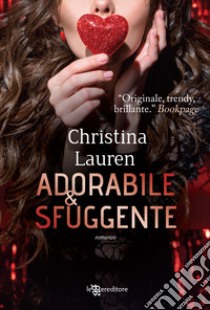 Adorabile & sfuggente libro di Lauren Christina