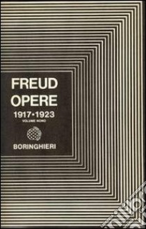 Opere. Vol. 9: L'io e l'es e altri scritti (1917-1923) libro di Freud Sigmund; Musatti C. L. (cur.)