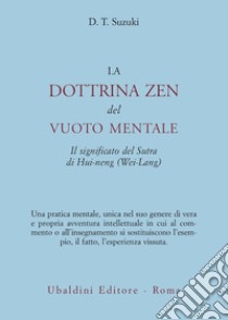 La dottrina zen del vuoto mentale libro di Suzuki Daisetz Taitaro