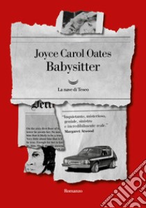 Babysitter libro di Oates Joyce Carol