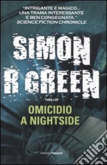 Omicidio a Nightside libro di Green Simon R.
