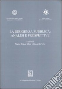 La dirigenza pubblica: analisi e prospettive libro